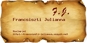 Francsiszti Julianna névjegykártya